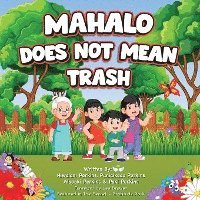 Cover for Paki Perkins · Mahalo Does Not Mean Trash (Paperback Book) (2022)