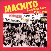 Cover for Baila Baila Baila 1943-1948 · Machito (CD) (2024)