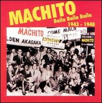 Baila Baila Baila 1943-1948 - Machito - Musik - HARLEQUIN - 0008637213923 - 19. marts 2024