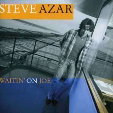 Waitin'on Joe - Azar Steve - Musik - UNIVERSAL - 0008817026923 - 14. november 2014