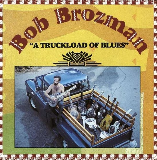 Cover for Brozman Bob · A Truckload of Blues (CD) (2008)