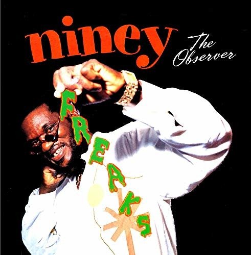Cover for Niney The Observer · Freaks (CD) (2003)
