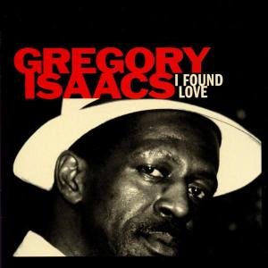 Cover for Gregory Isaacs · Gregory Isaacs-i Found Love (CD) (2002)