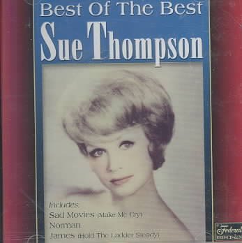 Best of the Best - Sue Thompson - Musique - Federal - 0012676653923 - 15 mars 2000