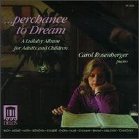 Cover for Kabalevsky; Mozart; Schumann; · Perchance to Dream: a Lullaby (CD) (2016)
