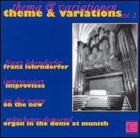 Themes And Variations 2 - Franz Lehrndorfer - Music - CELESTIAL HARMONIES - 0013711320923 - May 2, 1990