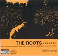 Cover for Various Artists · ROOTS PRESENT-Roots,Young Gunz,Skillz,Mobb Deep,Jean Grae,Martin Luthe (CD) (2015)