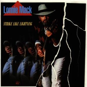 Strike Like Lightning - Lonnie Mack - Musik - ALLIGATOR - 0014551473923 - 25. Oktober 1990