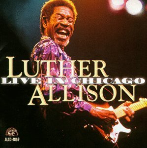 Cover for Luther Allison · Live in Chicago (CD) (1990)