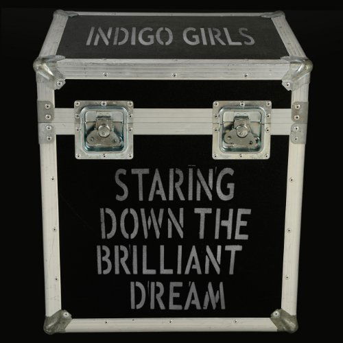 Cover for Indigo Girls · Staring Down the Bri (CD) (2010)