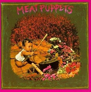 Meat Puppets 1 - Meat Puppets - Musikk - Plastic Head - 0018861000923 - 