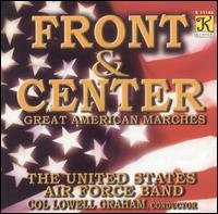 Cover for United States Air Force Band / Graham · Front &amp; Center (CD) (2005)