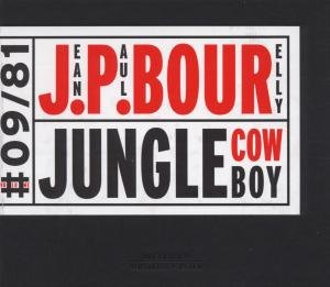 Jean Paul Bourelly · Jungle Cowboy (CD) (2001)