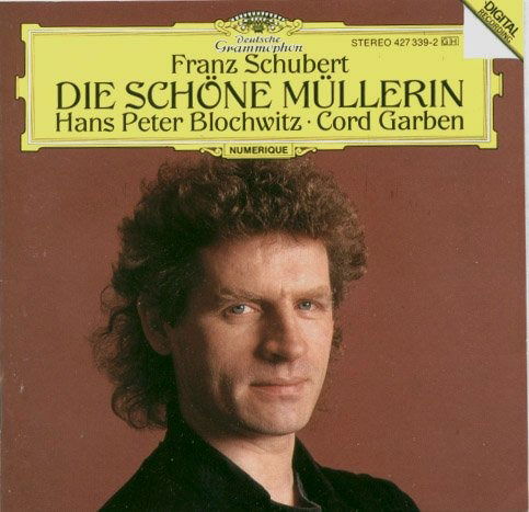 Die Schone Mullerin - Blochwitz Han Peter / Garben Cord - Musiikki - DEUTSCHE GRAMMOPHON - 0028942733923 - lauantai 19. elokuuta 1989