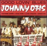 Cover for Johnny Otis Show · Good Lovin Blues (CD) (2002)