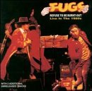 Cover for Fugs · Refuse To Be Burnt Out (CD) (1995)