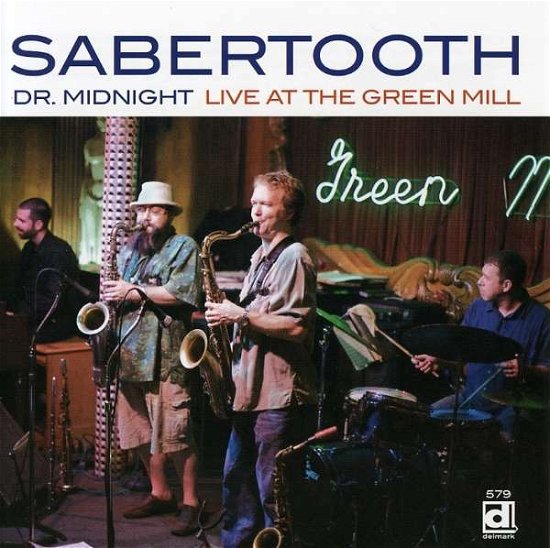 Live At The Green Mill - Sabertooth - Música - DELMARK - 0038153057923 - 22 de novembro de 2007