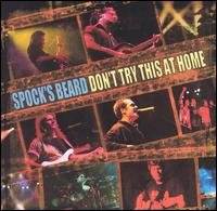 Don't Try This at Home: Live - Spock's Beard - Musik - ROCK - 0039841432923 - 25. april 2000