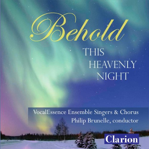 Behold This Heavenly Night - Vocalessence Ensemble / Lohman / Sclater - Musik - CLA - 0040888093923 - 26. oktober 2010