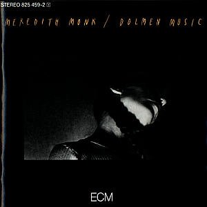 Dolmen Music - Meredith Monk - Musik - JAZZ - 0042282545923 - 1. März 2000