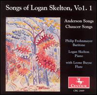 Songs 1: Anderson & Chaucer Songs - Skelton / Frohnmayer / Buyse - Musik - CTR - 0044747266923 - 25. maj 2004