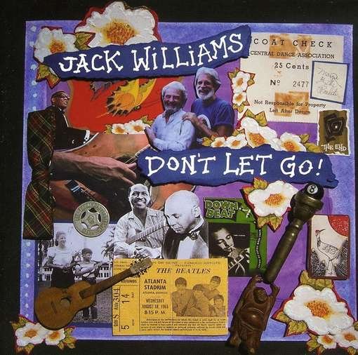 Cover for Jack Williams · Don't Let Go (CD) (1990)