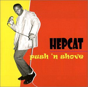 Cover for Hepcat · Push and Shove (CD) (2000)