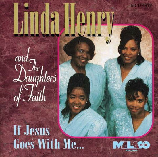 Cover for Linda Henry · If Jesus Goes with Me (CD) (1996)