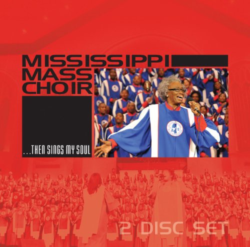 Then Sings My Soul - Mississippi Mass Choir - Muzyka - MALACO - 0048021603923 - 1 lutego 2011