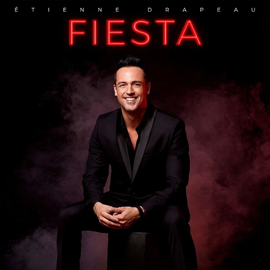 Cover for Etienne Drapeau · Fiesta (CD) (2018)