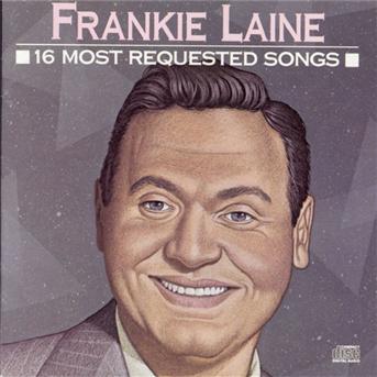 16 Most Requested Songs - Frankie Laine - Music -  - 0074644502923 - 