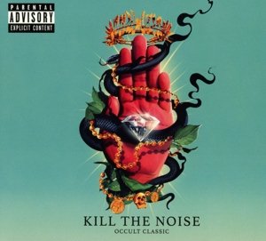 Cover for Kill The Noise · Occult Classic (CD) (2022)