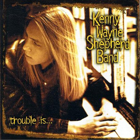 Cover for Kenny Wayne Shepherd Band · Trouble Is... (CD) (1997)