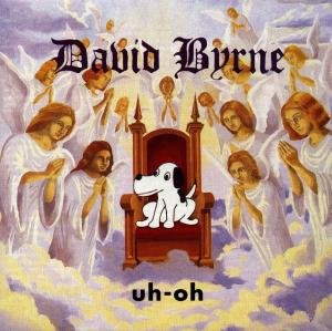 Cover for David Byrne · Uh-oh (CD) (1992)