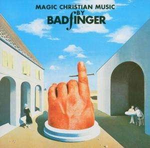 Cover for Badfinger · Magic Christian Music (CD) (2011)