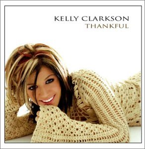 Cover for Kelly Clarkson · Thankful (CD) (2003)