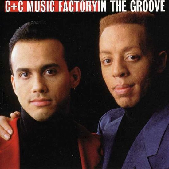 Cover for C + C Music Factory · C &amp; C Music - in the Groove (CD) (2023)