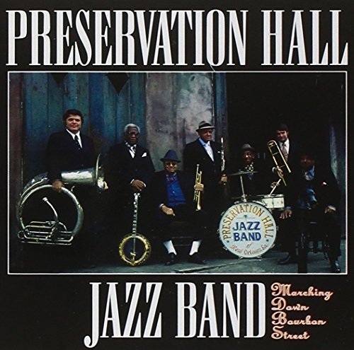Cover for Preservation Hall Jazz Band · Marching Down Bourbon Street (CD) (2001)
