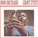 Giant Steps - John Coltrane - Musiikki - Warner - 0081227239923 - torstai 2. heinäkuuta 1998