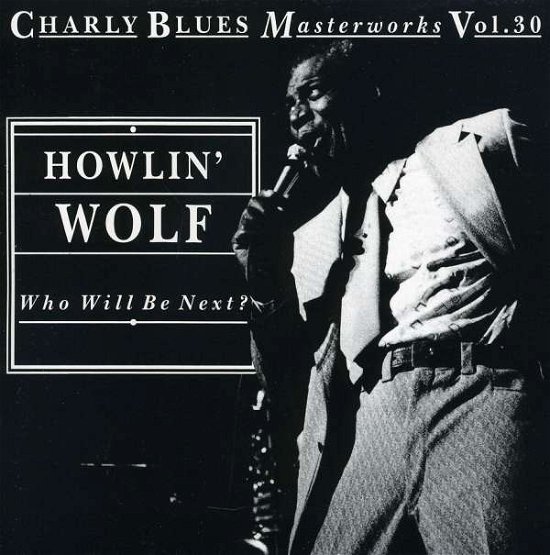 Cover for Howlin Wolf · Who Will Be Next (CD) (2011)