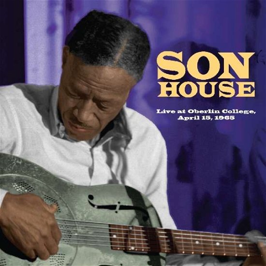 Cover for Son House · Live at Oberlin College April (LP) (2017)
