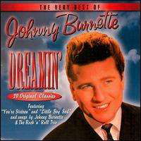 Dreamin' Very Best of - Johnny Burnette - Musikk - COLLECTABLES - 0090431272923 - 30. juni 1990