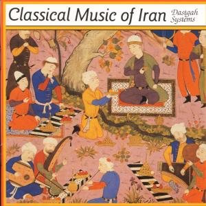 Iran Classical Music / Various - Iran Classical Music / Various - Musik - SMITHSONIAN FOLKWAYS - 0093074003923 - 13. juli 1992
