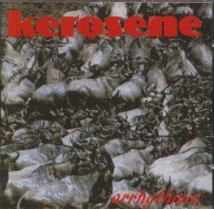 Cover for Kerosene · Arrhythmia (CD) (2012)