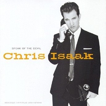 Cover for Chris Isaak · Speak of the Devil (CD) (1998)