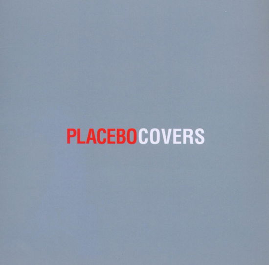 Covers - Placebo - Music - VIRGIN - 0094639070923 - April 29, 2010