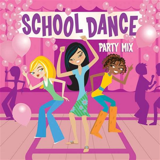 Cover for Reflections · School Dance Party Mix (CD) (2016)