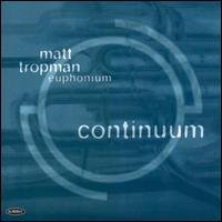 Continuum - Matt Tropman - Musik - SUMMIT RECORDS - 0099402279923 - 9. februar 2015