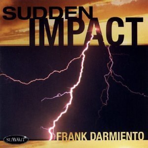 Sudden Impact - Frank Darmiento - Musik - SUMMIT RECORDS - 0099402378923 - 6 januari 2004