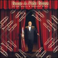 Bone a Fide Brass - Joseph Alessi and the Imperial Brass - Music - SUMMIT RECORDS - 0099402480923 - February 9, 2015